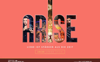 ARISE. Grand Show. Grand Emotions.